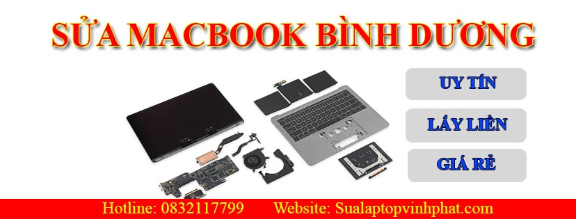 Sửa Macbook Bình Dương lấy liền uy tín giá rẻ